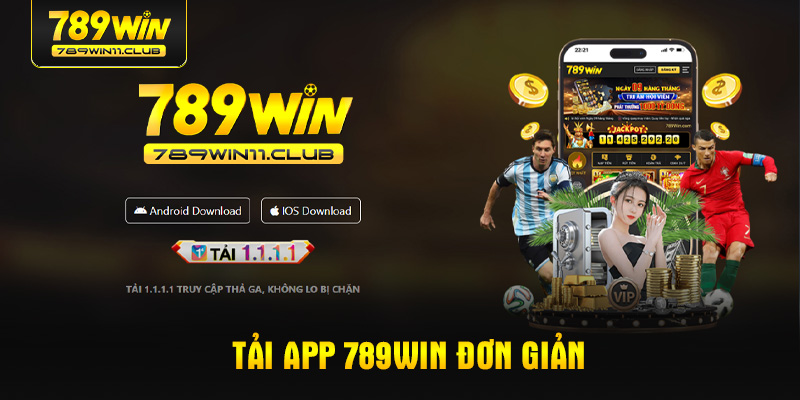 Tải app 789WIN đơn giản